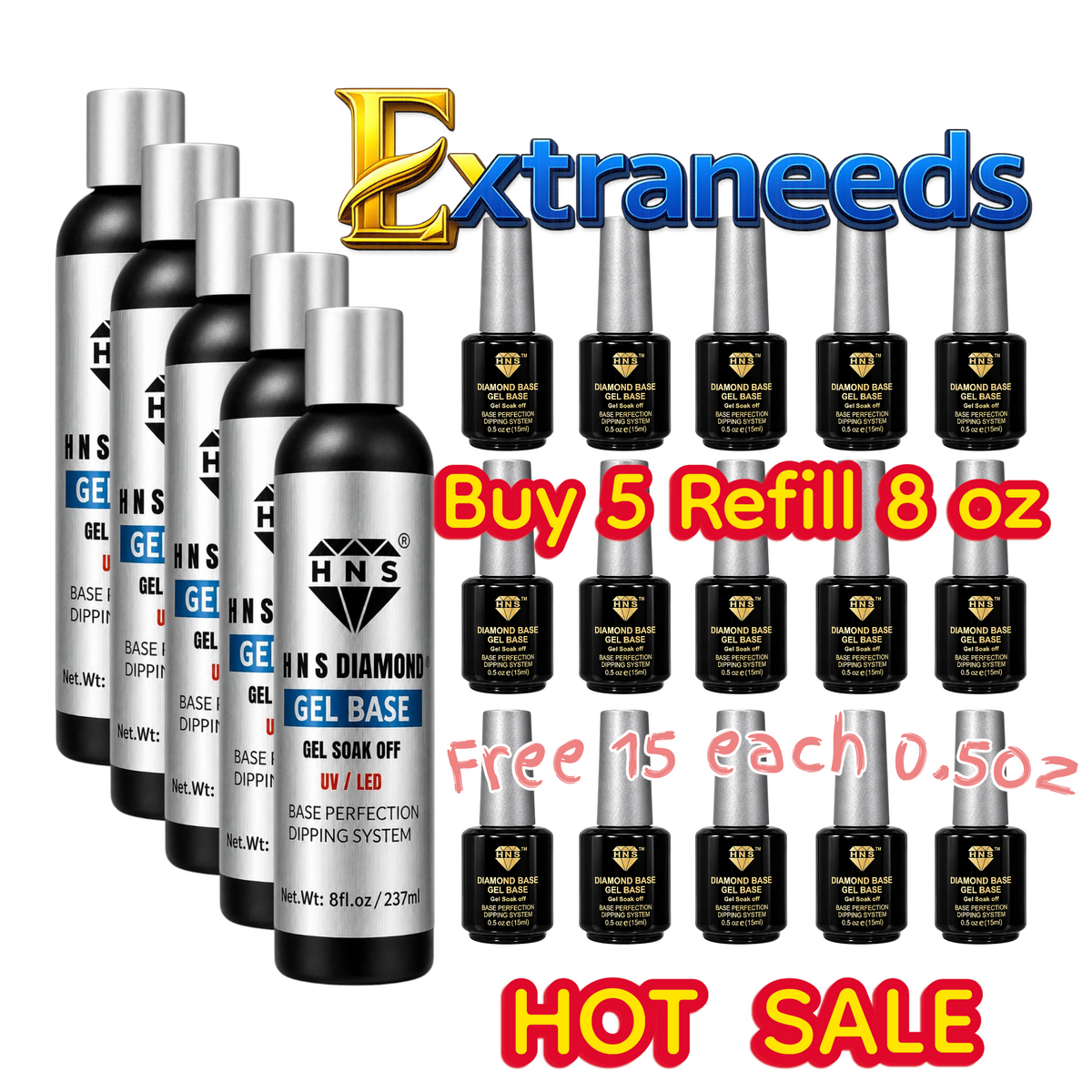 HNS DIAMOND GEL BASE BUY 5 EA REFILL 8 oz HOT HOT DEALS ($ 250)